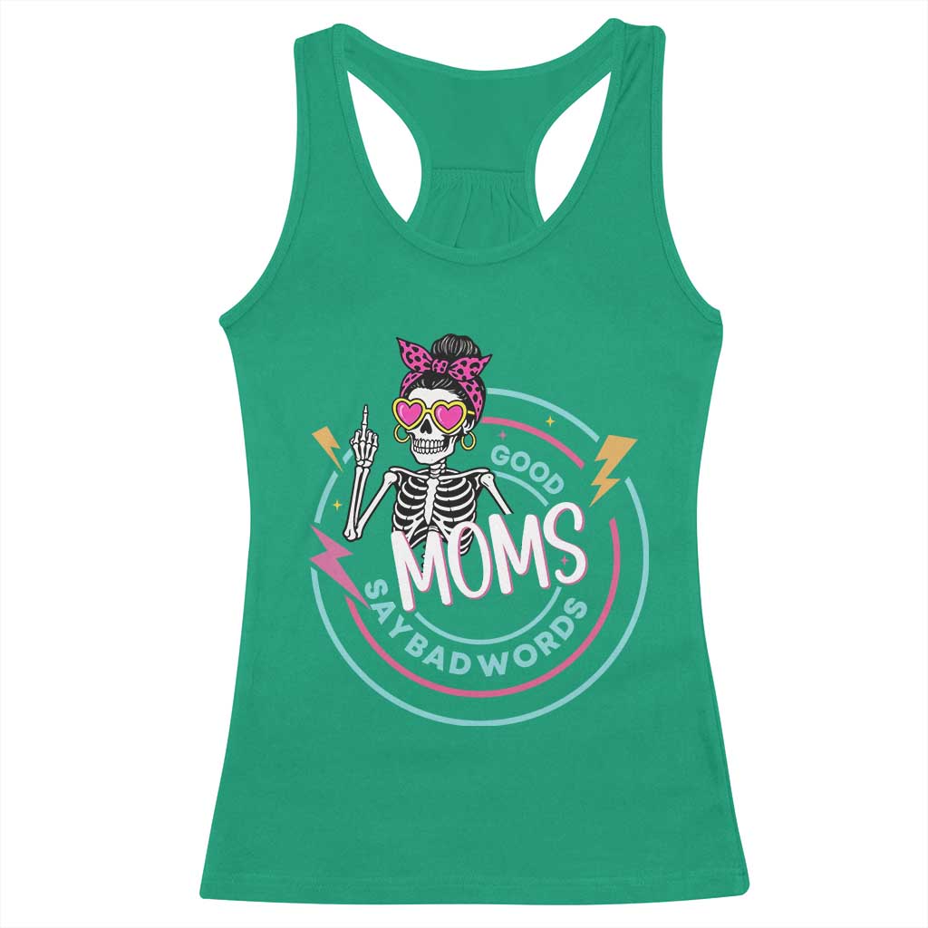 Funny Skeleton Mom Graphic Racerback Tank Top Good Moms Say Bad Words