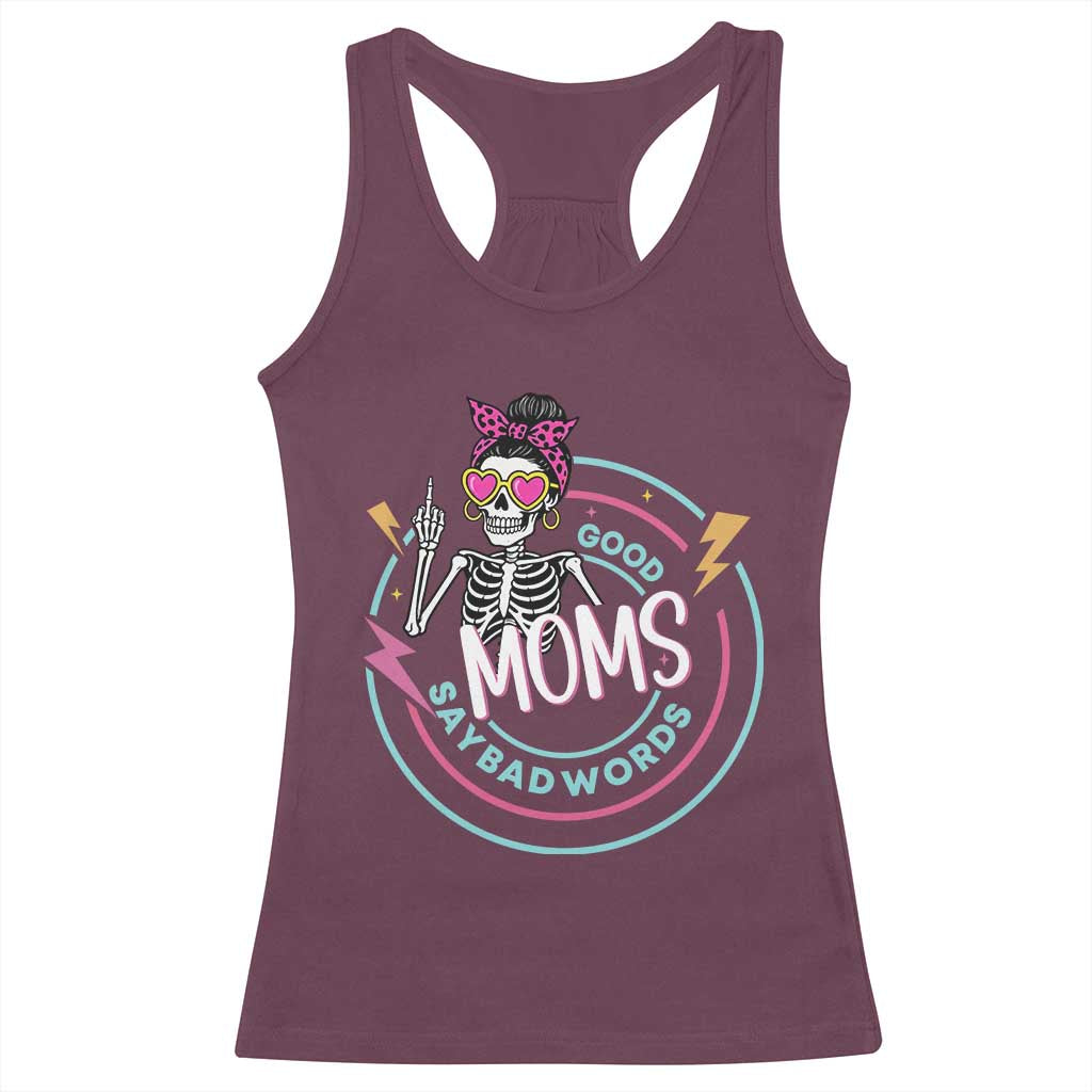 Funny Skeleton Mom Graphic Racerback Tank Top Good Moms Say Bad Words