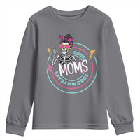 Funny Skeleton Mom Graphic Youth Sweatshirt Good Moms Say Bad Words