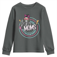 Funny Skeleton Mom Graphic Youth Sweatshirt Good Moms Say Bad Words