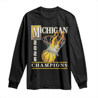 Michigan 2026 Flaming Hoop Basketball Lover Long Sleeve Shirt Champions Victory Graphic Sports Fan