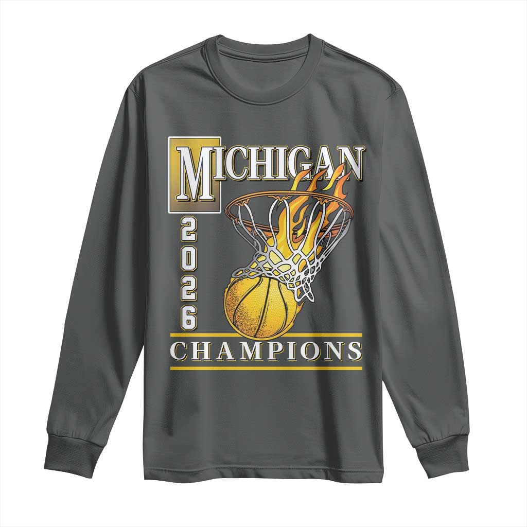 Michigan 2026 Flaming Hoop Basketball Lover Long Sleeve Shirt Champions Victory Graphic Sports Fan