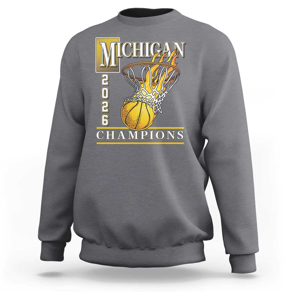 Michigan 2026 Flaming Hoop Basketball Lover Sweatshirt Champions Victory Graphic Sports Fan