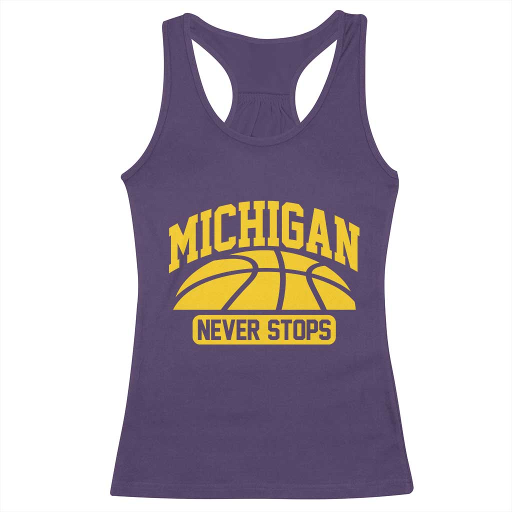 Michigan Never Stops Racerback Tank Top Great Lakes State Basketball Pride Gift