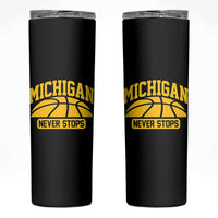 Michigan Never Stops Skinny Tumbler Great Lakes State Basketball Pride Gift