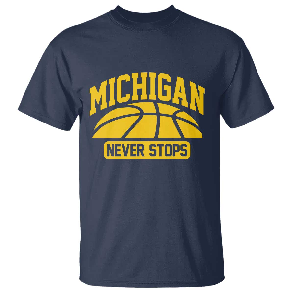 Michigan Never Stops T Shirt Great Lakes State Basketball Pride Gift