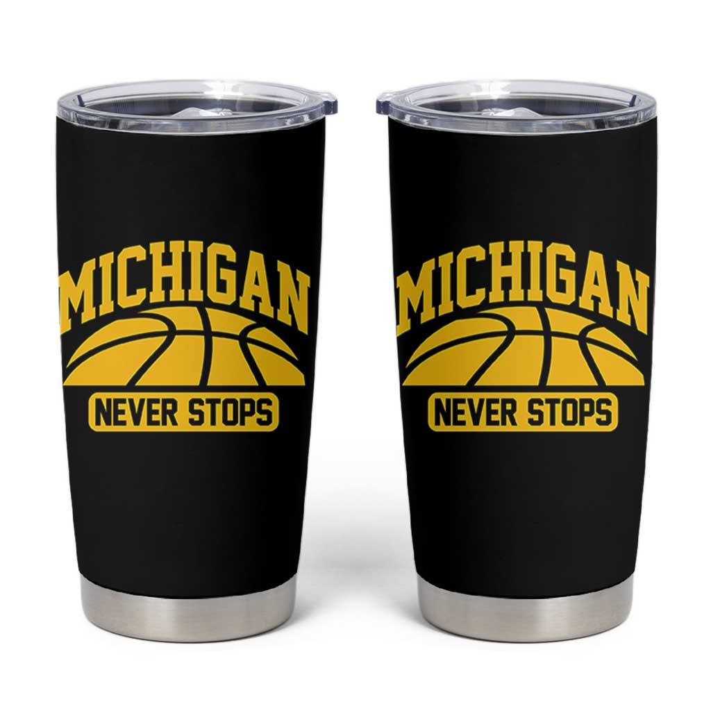 Michigan Never Stops Tumbler Cup Great Lakes State Basketball Pride Gift