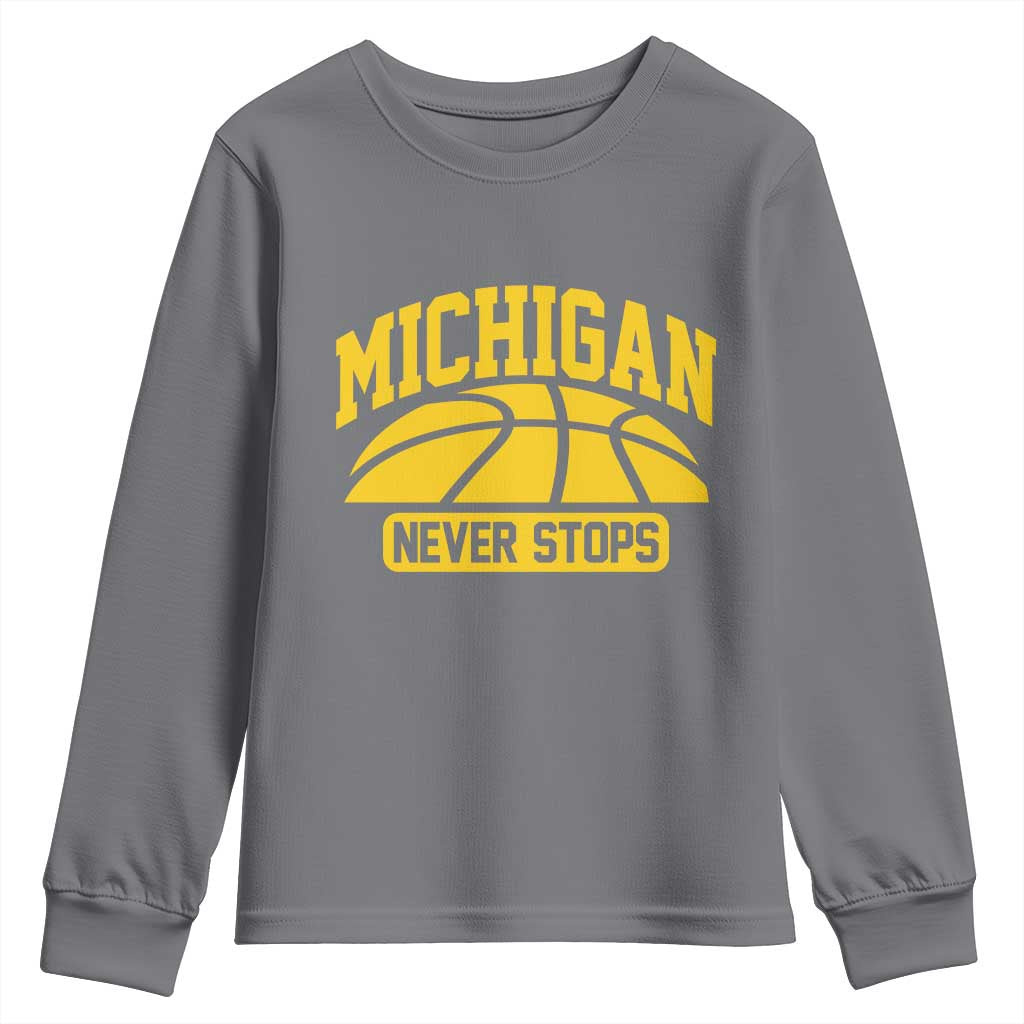 Michigan Never Stops Youth Sweatshirt Great Lakes State Basketball Pride Gift