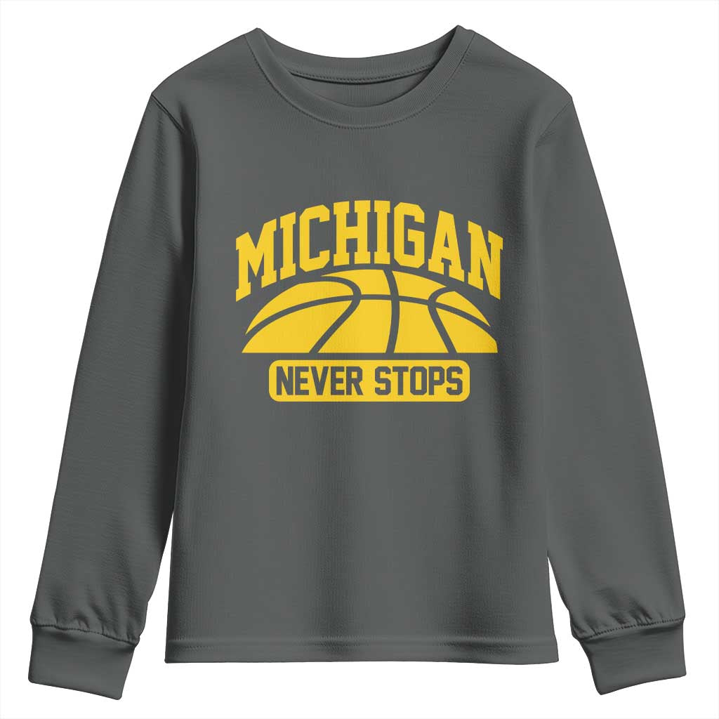 Michigan Never Stops Youth Sweatshirt Great Lakes State Basketball Pride Gift