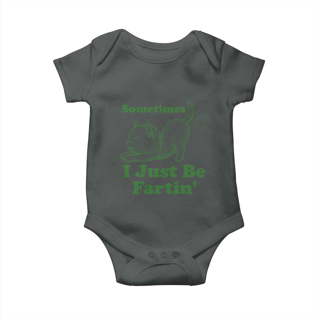 Funny Cat Sometimes I Just Be Fartin Baby Onesie Pet Lover