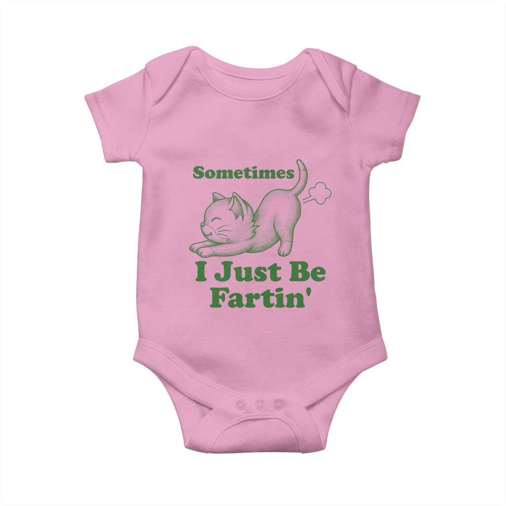 Funny Cat Sometimes I Just Be Fartin Baby Onesie Pet Lover