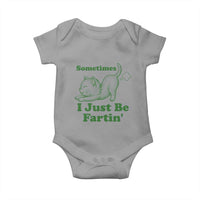 Funny Cat Sometimes I Just Be Fartin Baby Onesie Pet Lover