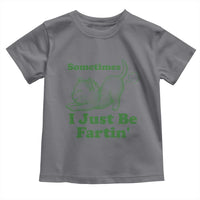 Funny Cat Sometimes I Just Be Fartin Toddler T Shirt Pet Lover