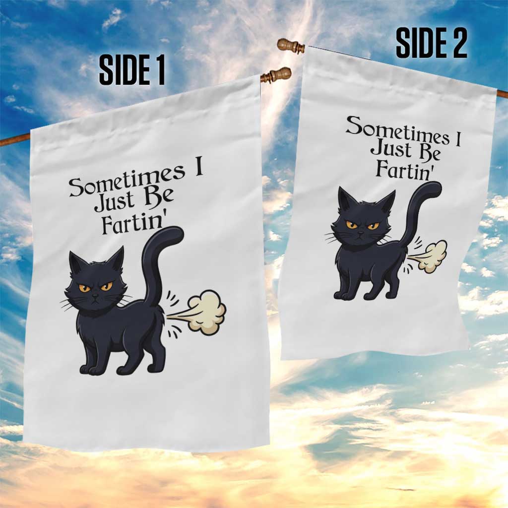 Funny Black Cat Bathroom Humor Garden Flag Sometimes I Just Be Fartin