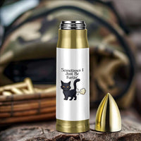 Funny Black Cat Bathroom Humor Bullet Tumbler Sometimes I Just Be Fartin