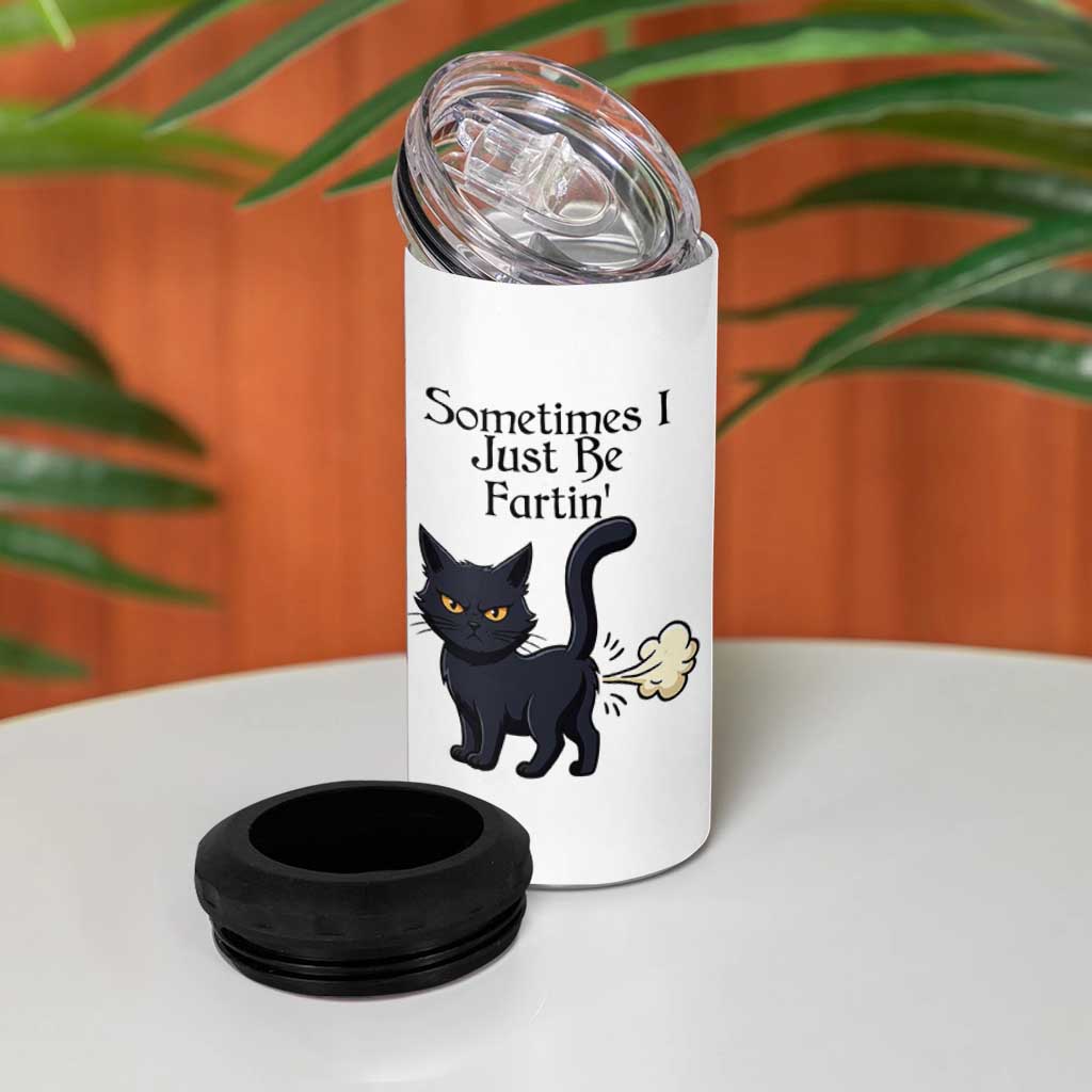 Funny Black Cat Bathroom Humor 4 in 1 Can Cooler Tumbler Sometimes I Just Be Fartin