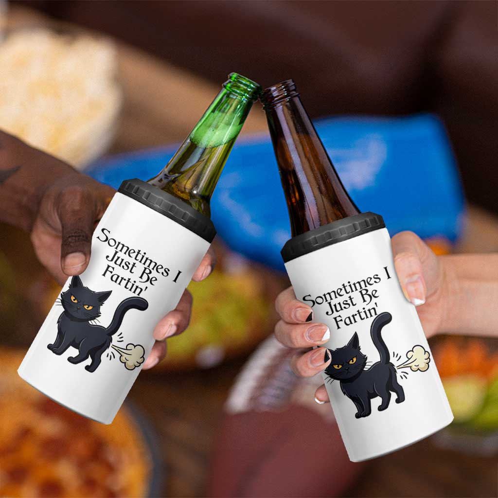 Funny Black Cat Bathroom Humor 4 in 1 Can Cooler Tumbler Sometimes I Just Be Fartin