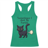 Funny Black Cat Bathroom Humor Racerback Tank Top Sometimes I Just Be Fartin