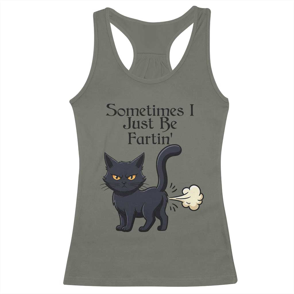 Funny Black Cat Bathroom Humor Racerback Tank Top Sometimes I Just Be Fartin