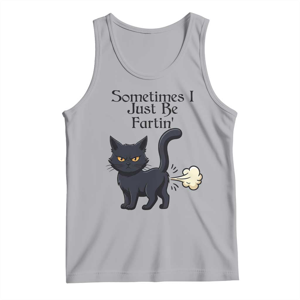 Funny Black Cat Bathroom Humor Tank Top Sometimes I Just Be Fartin