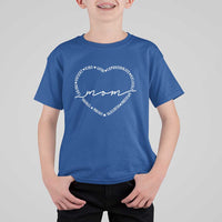 Mothers Day Mom Quotes T Shirt For Kid Heart Shape Loving Typography Gift