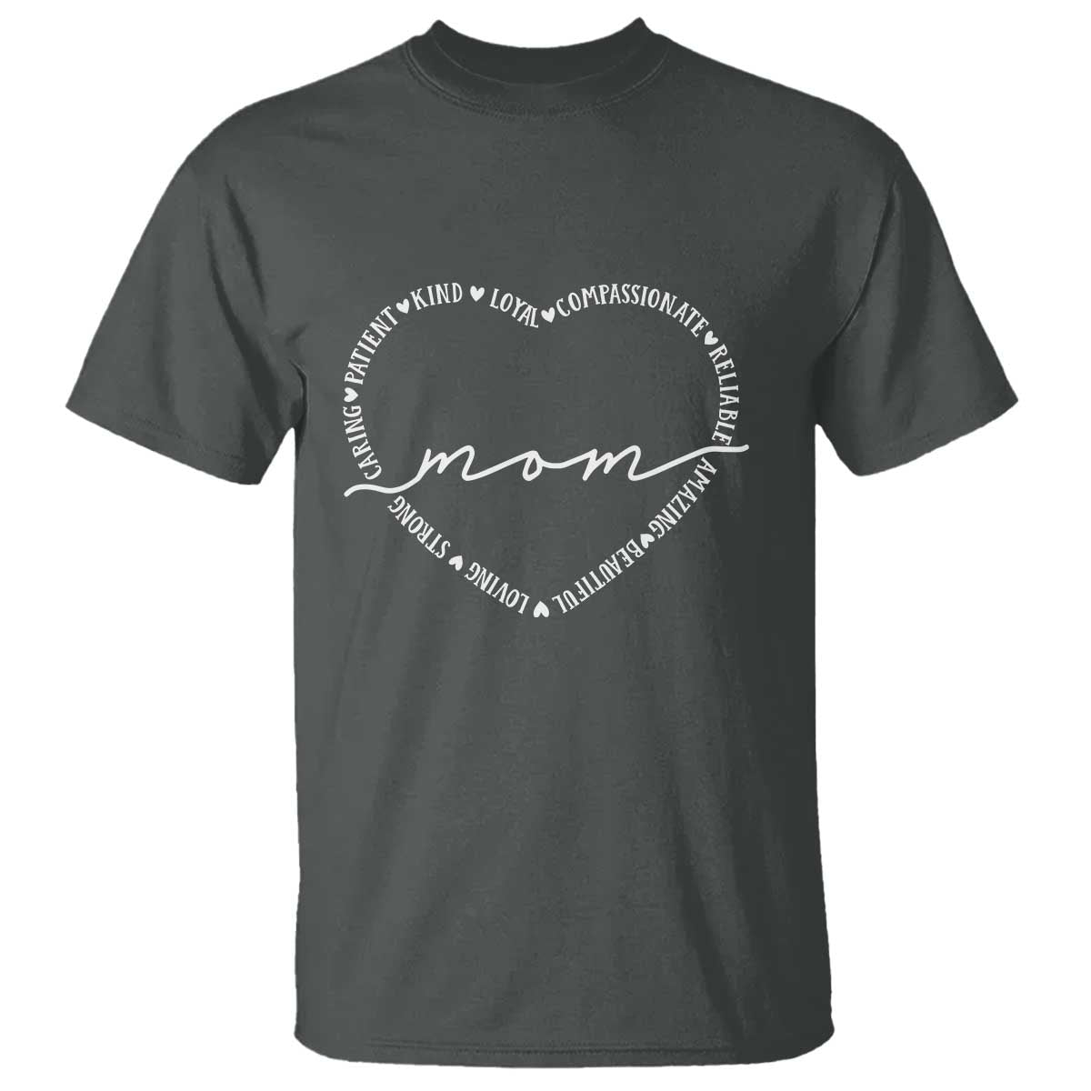 Mothers Day Mom Quotes T Shirt Heart Shape Loving Typography Gift