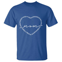 Mothers Day Mom Quotes T Shirt Heart Shape Loving Typography Gift