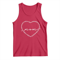 Mothers Day Mom Quotes Tank Top Heart Shape Loving Typography Gift