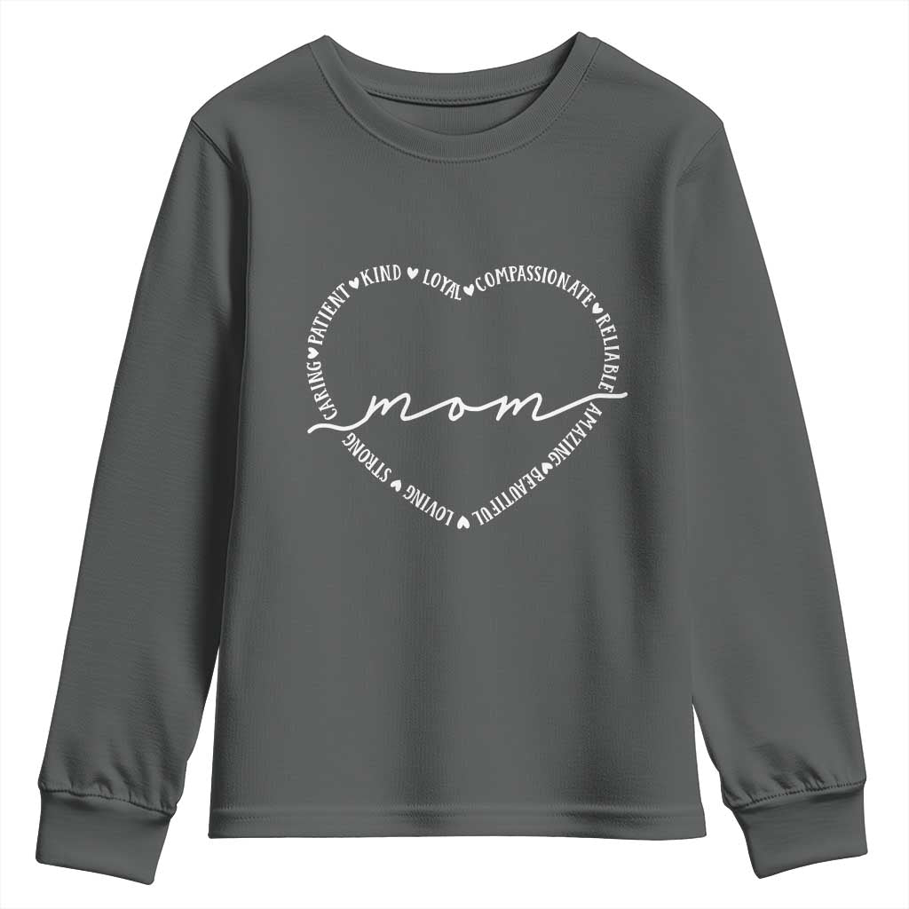 Mothers Day Mom Quotes Youth Sweatshirt Heart Shape Loving Typography Gift