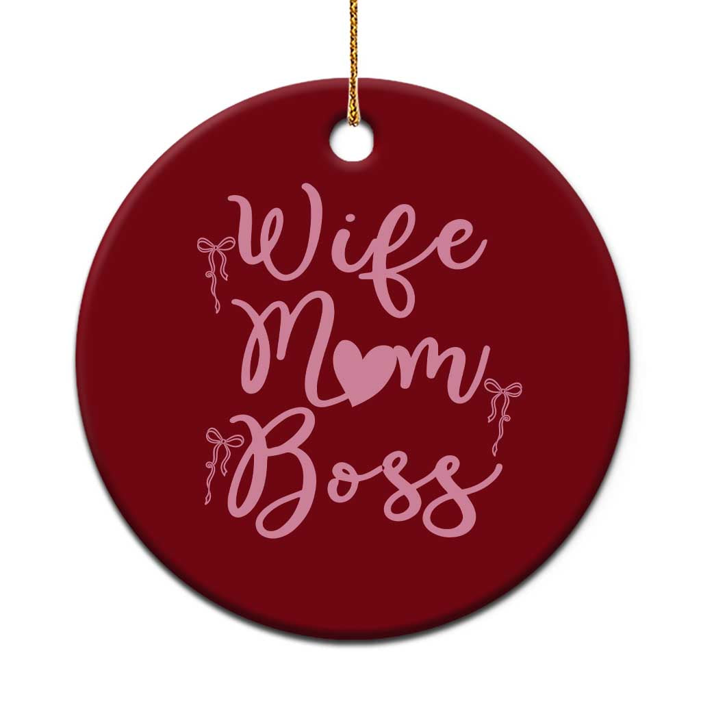 Funny Wife Mom Boss Ceramic Ornament Girly Pink Bows Mothers Day Gift