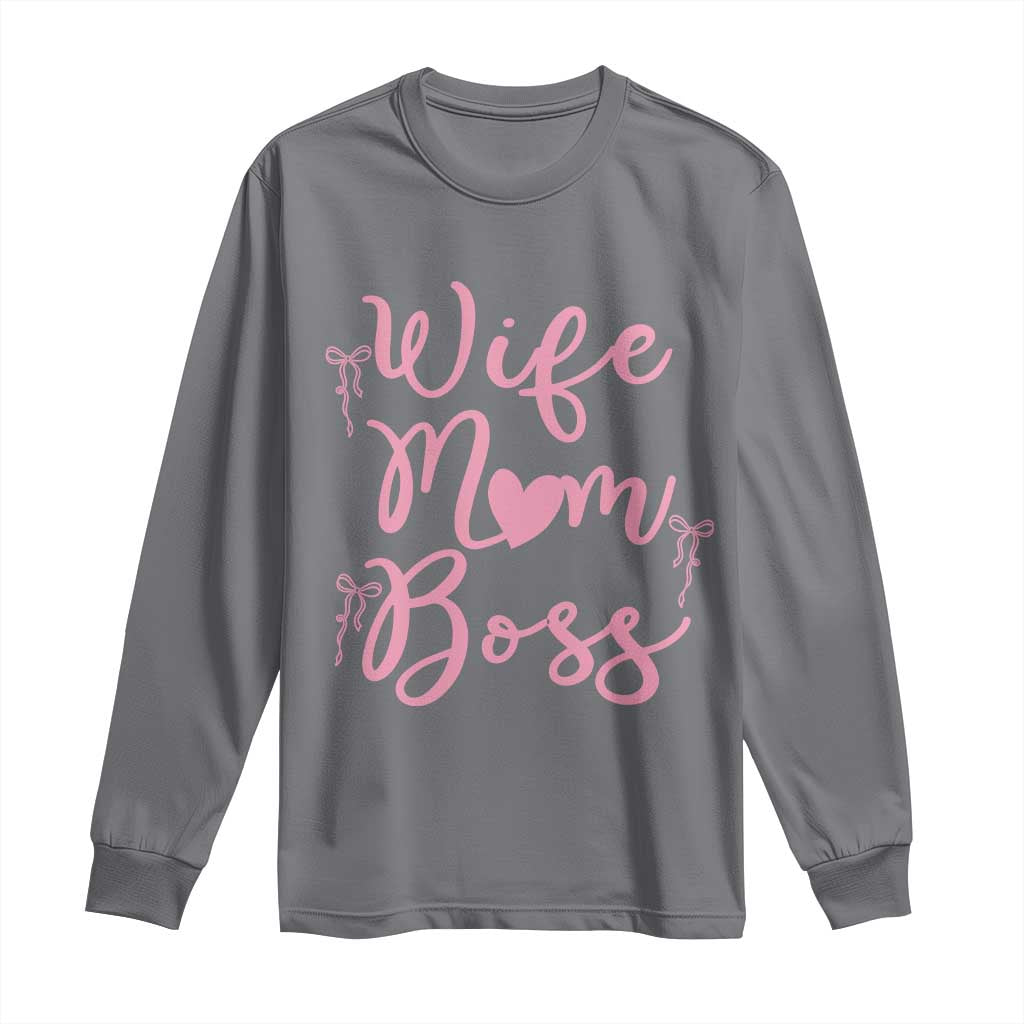 Funny Wife Mom Boss Long Sleeve Shirt Girly Pink Bows Mothers Day Gift