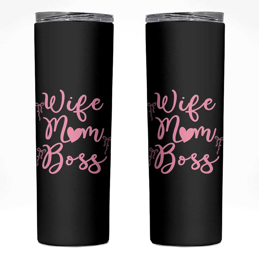 Funny Wife Mom Boss Skinny Tumbler Girly Pink Bows Mothers Day Gift