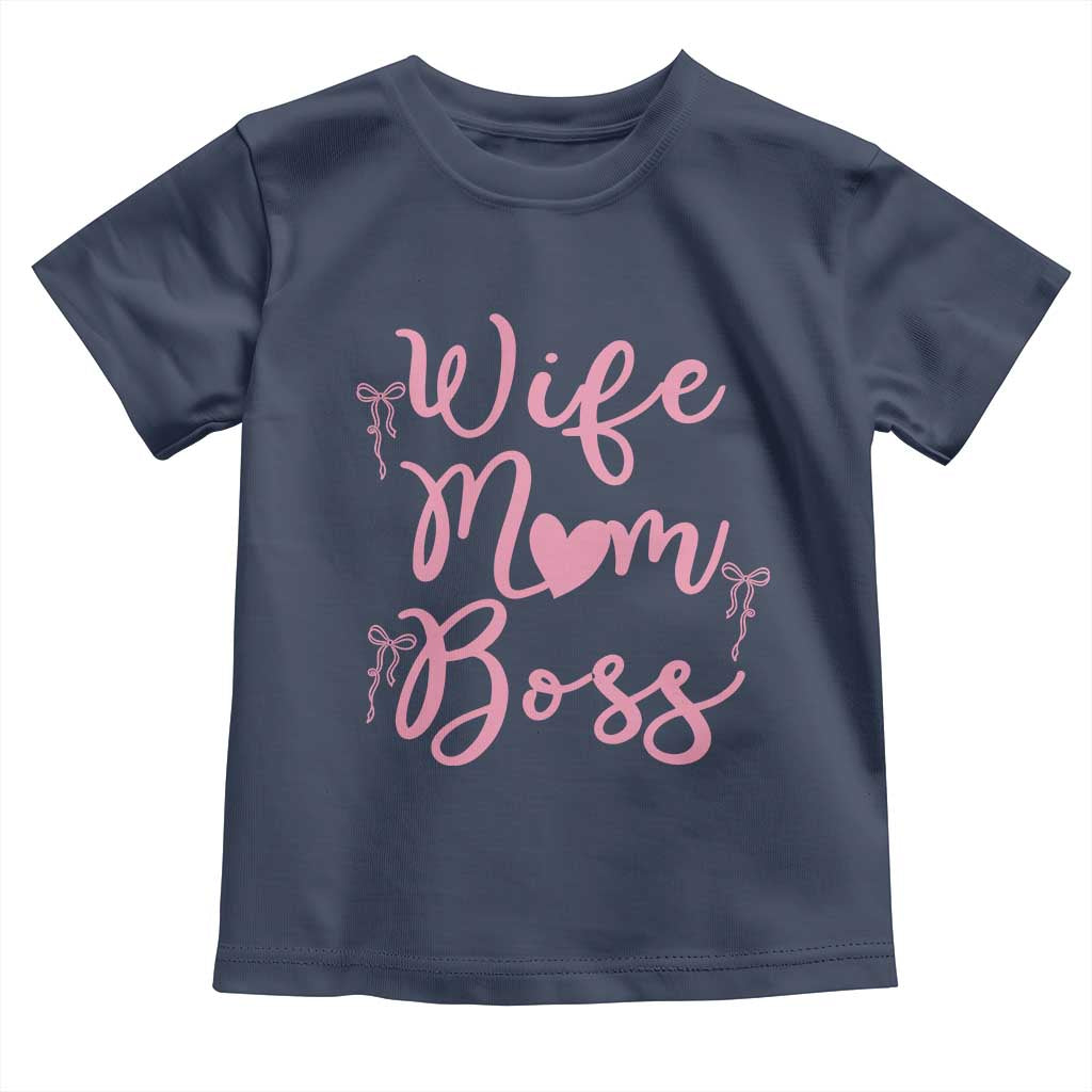 Funny Wife Mom Boss Toddler T Shirt Girly Pink Bows Mothers Day Gift