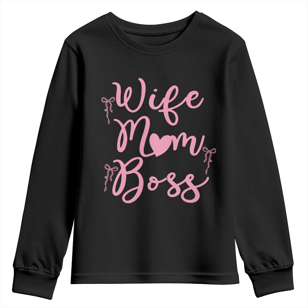 Funny Wife Mom Boss Youth Sweatshirt Girly Pink Bows Mothers Day Gift