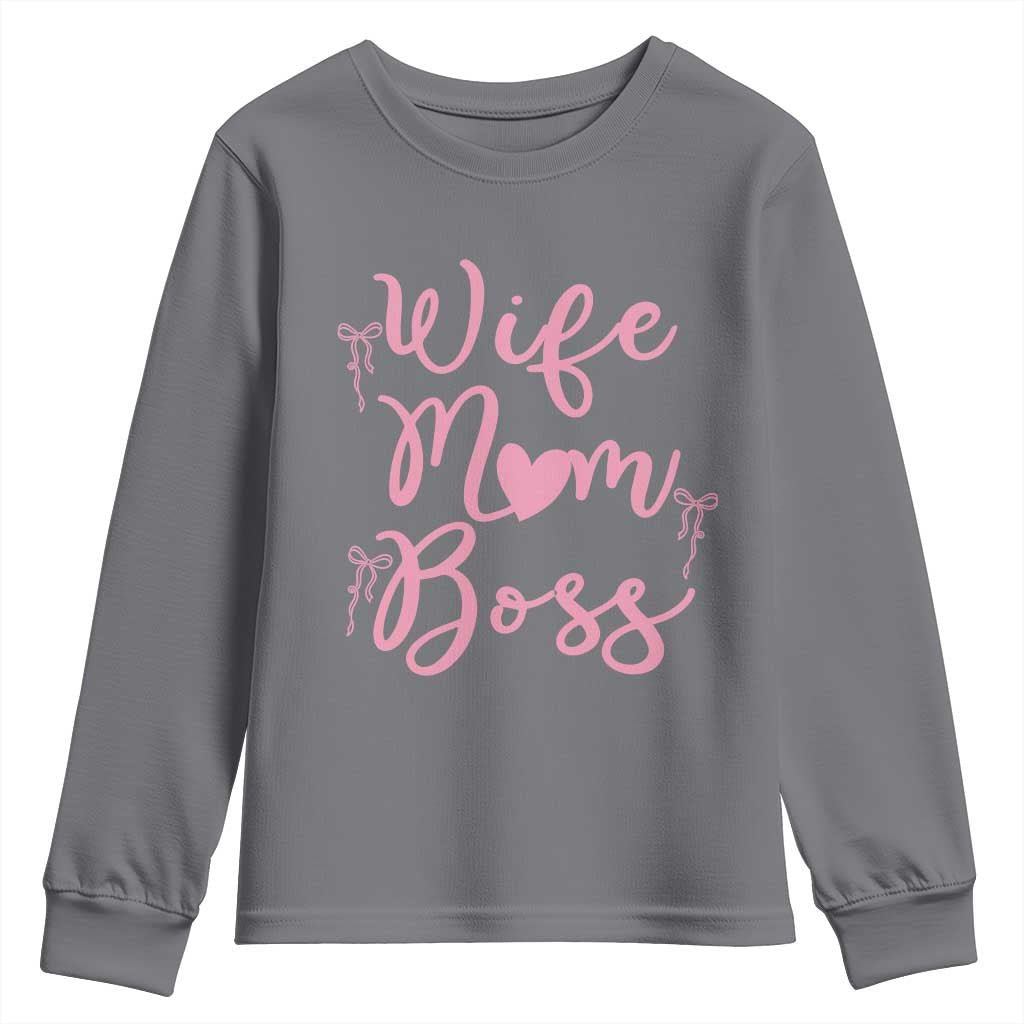 Funny Wife Mom Boss Youth Sweatshirt Girly Pink Bows Mothers Day Gift