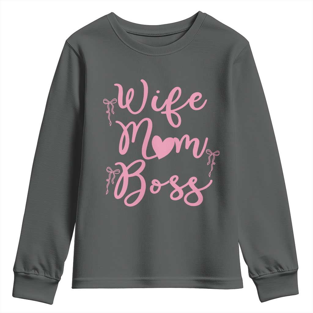 Funny Wife Mom Boss Youth Sweatshirt Girly Pink Bows Mothers Day Gift