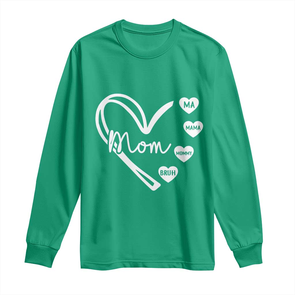 Mama Mommy Mom Bruh Long Sleeve Shirt Mothers Day Humor Gift