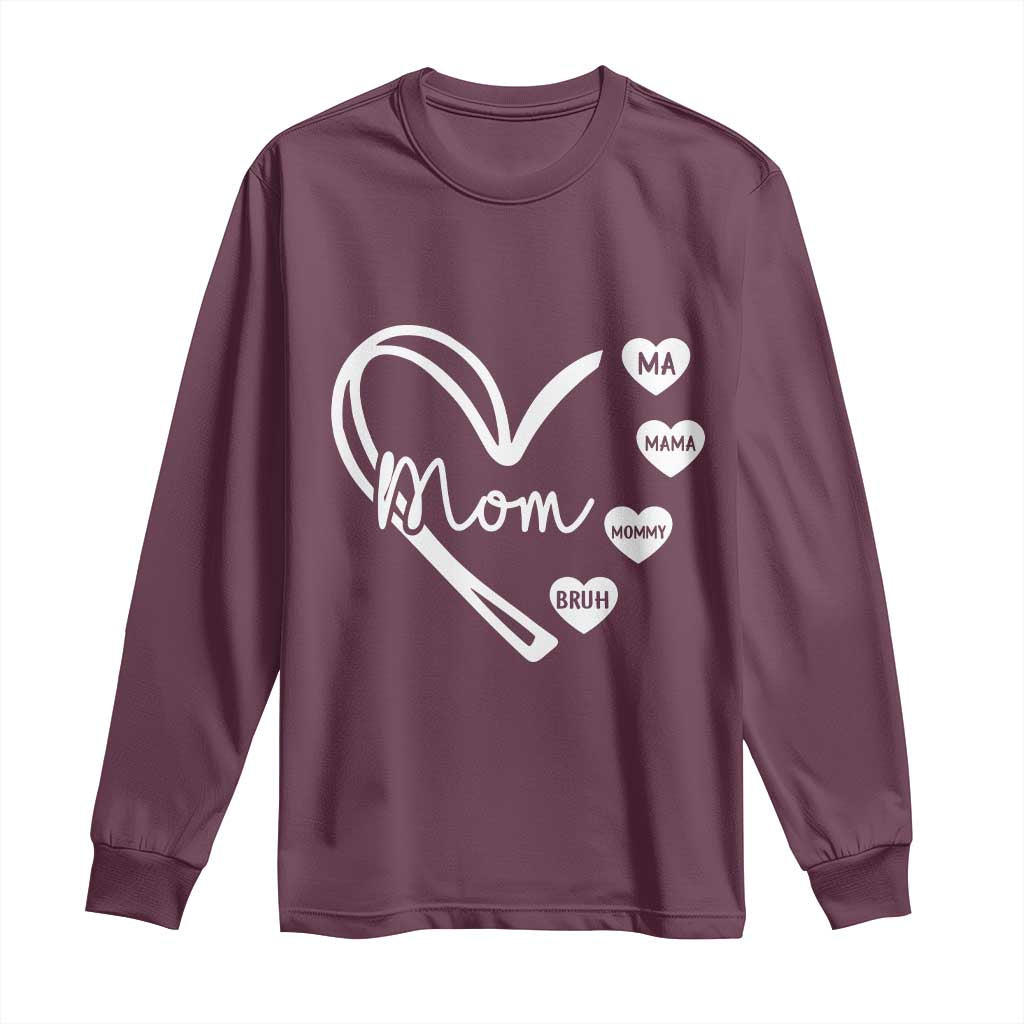 Mama Mommy Mom Bruh Long Sleeve Shirt Mothers Day Humor Gift