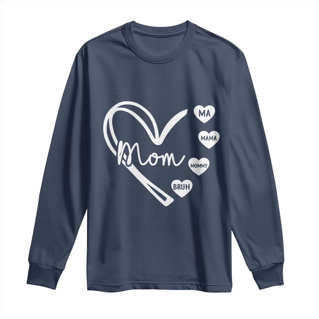 Mama Mommy Mom Bruh Long Sleeve Shirt Mothers Day Humor Gift