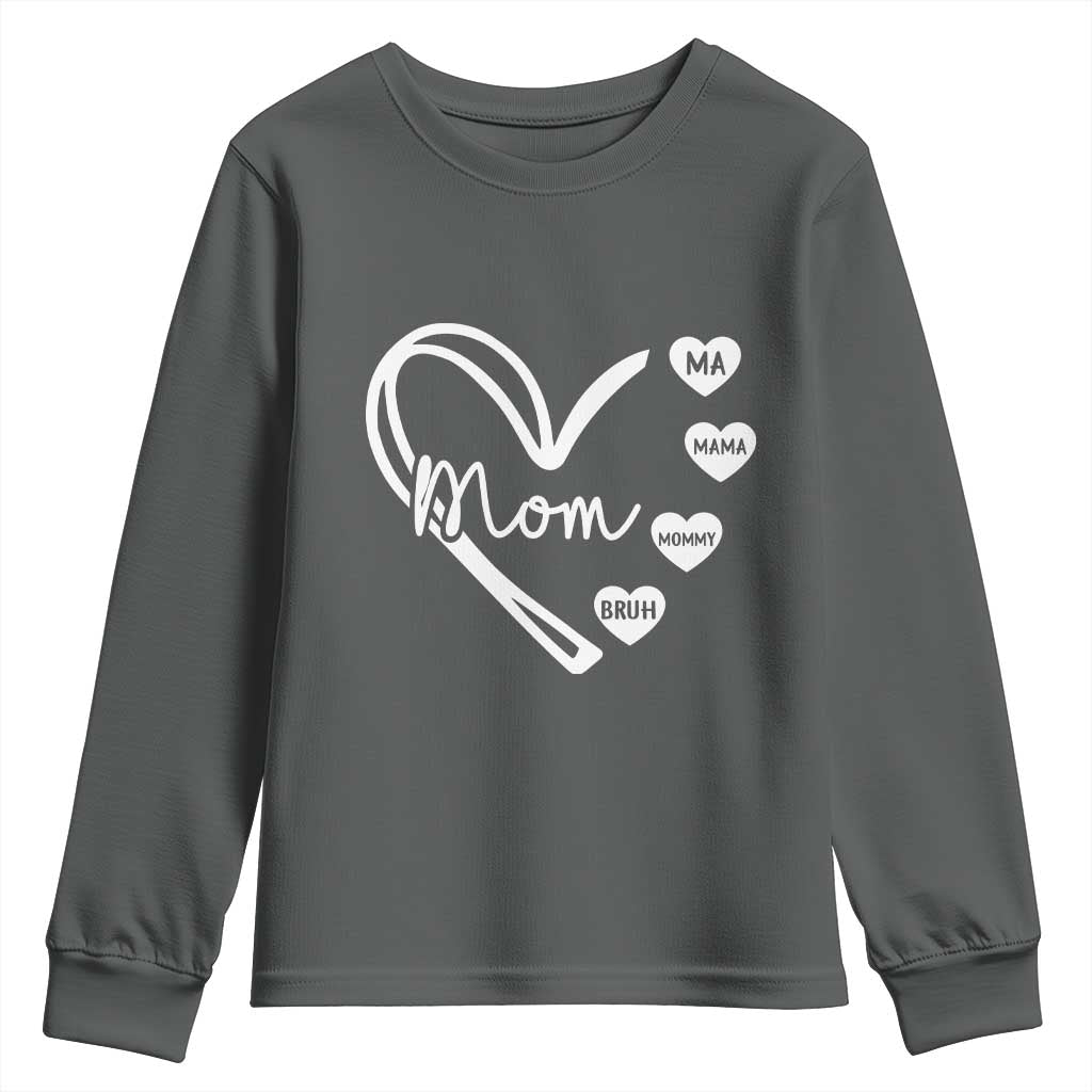 Mama Mommy Mom Bruh Youth Sweatshirt Mothers Day Humor Gift
