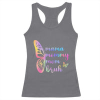 Funny Mom Saying Gift Racerback Tank Top Mama Mommy Mom Bruh