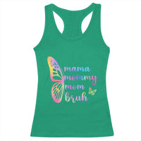 Funny Mom Saying Gift Racerback Tank Top Mama Mommy Mom Bruh
