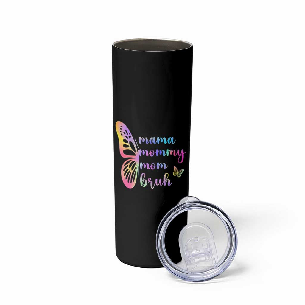 Funny Mom Saying Gift Skinny Tumbler Mama Mommy Mom Bruh
