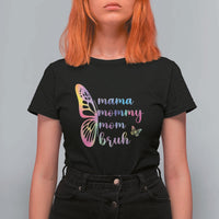 Funny Mom Saying Gift T Shirt For Women Mama Mommy Mom Bruh
