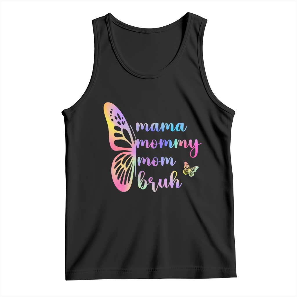 Funny Mom Saying Gift Tank Top Mama Mommy Mom Bruh