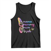 Funny Mom Saying Gift Tank Top Mama Mommy Mom Bruh