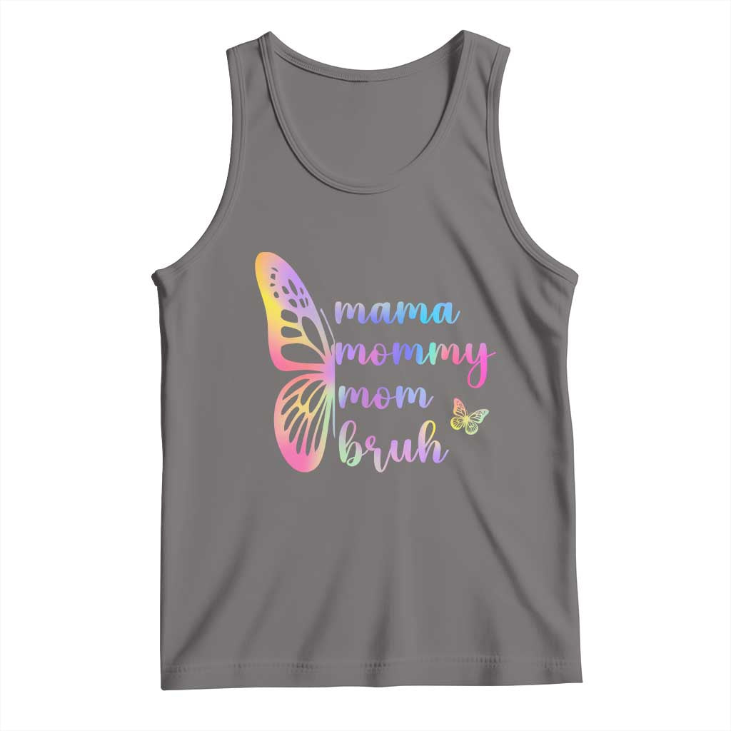 Funny Mom Saying Gift Tank Top Mama Mommy Mom Bruh