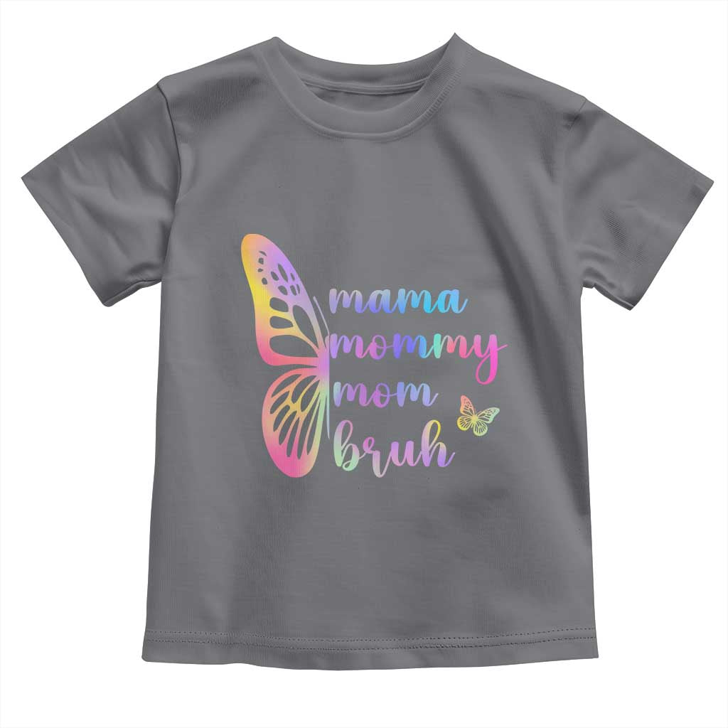 Funny Mom Saying Gift Toddler T Shirt Mama Mommy Mom Bruh