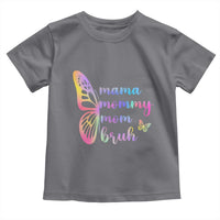 Funny Mom Saying Gift Toddler T Shirt Mama Mommy Mom Bruh