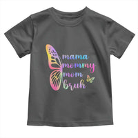 Funny Mom Saying Gift Toddler T Shirt Mama Mommy Mom Bruh